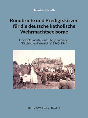 cover image of Rundbriefe und Predigtskizzen für die deutsche katholische Wehrmachtseelsorge